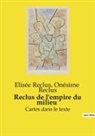 Elisée Reclus, Onésime Reclus - Reclus de l'empire du milieu