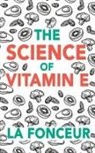 La Fonceur - The Science of Vitamin E