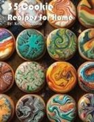 Kelly Johnson - 35 Cookie Recipes for Home