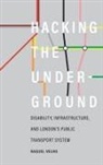 Raquel Velho, Rebecca Herzig, Banu Subramaniam - Hacking the Underground