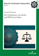 Ahmad Yahya Mohamad, Rauf Ceylan, Bülent Uçar - Der Dualismus von Recht und Pflicht im Islam