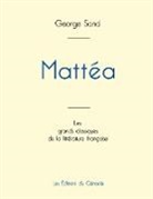 George Sand - Mattea de George Sand (édition grand format)
