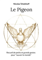 Nicolas Tchekhoff - Le Pigeon
