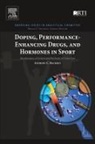 Anthony C Hackney, Anthony C. Hackney, Hackney Anthony C. - Doping, Performance-Enhancing Drugs, and Hormones in Sport