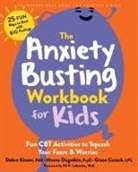 Grace Cusack, Du, Meena Dugatkin, Debra Kissen, Eli R Lebowitz, Eli R. Lebowitz - The Anxiety Busting Workbook for Kids