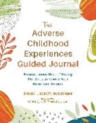 Donna J Nakazawa, Donna J. Nakazawa - The Adverse Childhood Experiences Guided Journal