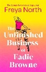Freya North, North Freya - The Unfinished Business of Eadie Browne