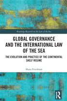 Shani Friedman - Global Governance and the International Law of the Sea