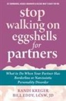 Bill Eddy, Randi Kreger - Stop Walking on Eggshells for Partners