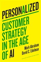 Mark Abraham, Abraham Mark, David C Edelman, David C. Edelman - Personalized