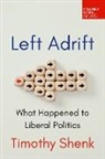 Timothy Shenk - Left Adrift