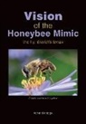 Adrian Horridge - Vision of the Honeybee Mimic