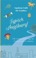 Victoria von Lützau, Victoria von Lützau - Typisch Augsburg!