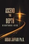 Akbar Jaffari, Akbar Jaffari Ph. D. - Ascend the Depth