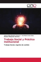 Jimena Elisa Ramírez Cisneros, Ana María Urzúa Salas, Daniela Villalpando Martínez - Trabajo Social y Práctica Institucional