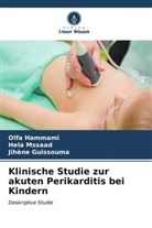 Jihene Guissouma, Olfa Hammami, Hela Mssaad - Klinische Studie zur akuten Perikarditis bei Kindern