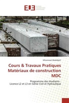 Mhammed Abdeldjalil - Cours & Travaux Pratiques Matériaux de construction MDC