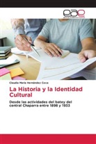 Claudia María Hernández Coca - La Historia y la Identidad Cultural