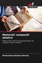 Muhammad Shakeel Ahmad - Materiali compositi ablativi