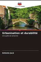 Antônio Jucá - Urbanisation et durabilité