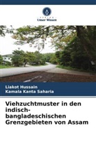 Liakot Hussain, Kamala Kanta Saharia - Viehzuchtmuster in den indisch-bangladeschischen Grenzgebieten von Assam