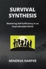 Minerva Harper - SURVIVAL SYNTHESIS