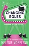 Melanie Moreland - Changing Roles