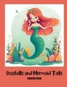 Gray - Seashells and Mermaid Tails Coloring Book for Kids
