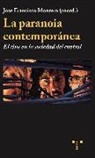 José Francisco Montero - La paranoia contemporánea : el cine en la sociedad del control