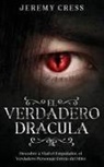 Jeremy Cress - El Verdadero Drácula