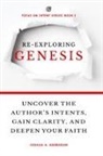 Joshua A. Adebodun - RE-EXPLORING GENESIS
