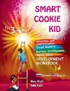 Mary Khalil, Baha Kodir - Smart Cookie Kid For 3-4 Year Olds Attention and Concentration Visual Memory Multiple Intelligences Motor Skills Book 1D Russian and English