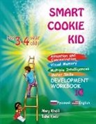 Mary Khalil - Smart Cookie Kid For 3-4 Year Olds Attention and Concentration Visual Memory Multiple Intelligences Motor Skills Book 1C Russian and English