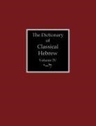 David J. A. Clines - The Dictionary of Classical Hebrew Volume 4