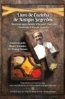 Carol K. Ray - Livro de Cozinha de Antigos Segredos