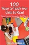 Tissua Franklin - 100 Ways to Teach Your Child to Read