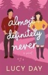 Lucy Day - Almost Definitely Never