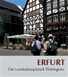 Falko Behr, Sascha Fromm, Marco Schmidt - Erfurt - Die Landeshauptstadt Thüringens