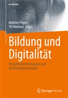 Neuhaus, Till Neuhaus, Marlene Pieper - Bildung und Digitalität
