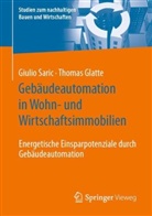 Thomas Glatte, Giulio Saric - Gebäudeautomation in Wohn- und Wirtschaftsimmobilien