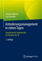 Jens Kawelke, Thomas Niebisch - Anforderungsmanagement in sieben Tagen