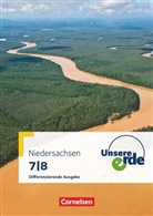 Flath, Martina Flath, Ellen Rudyk - Unsere Erde - Differenzierende Ausgabe Niedersachsen - Ausgabe ab 2013 - 7./8. Schuljahr