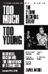 Daniel Rachel - Too Much Too Young: The 2 Tone Records Story