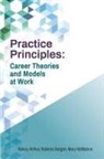 Nancy Arthur, Roberta Borgen, Mary Mcmahon - Practice Principles