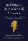 Georgina Langdale - 50 Things to Help when Life Changes