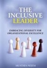 Mustafa Nejem - The Inclusive Leader