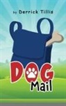 Derrick Tillis - Dogmail