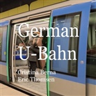 Cristina Berna, Eric Thomsen - German U-Bahn