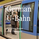 Cristina Berna, Eric Thomsen - German U-Bahn