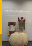 Michael Zerjadtke - Der griechische Leinenpanzer im experimentalarchäologischen Versuch